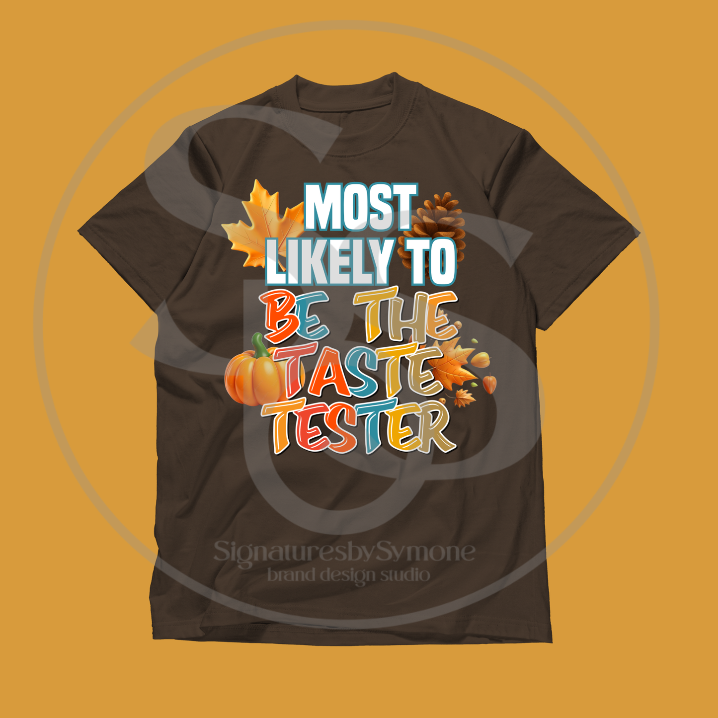 Thanksgiving Most Likely Shirts