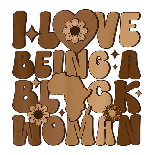 I Love Being A Black Woman-66